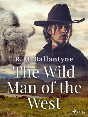 cover image of The Wild Man of the West